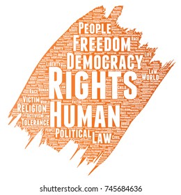 Conceptual Human Rights Political Freedom, Democracy Paint Brush Word Cloud Isolated Background. Collage Of Humanity Tolerance, Law Principles, People Justice Or Discrimination Concept