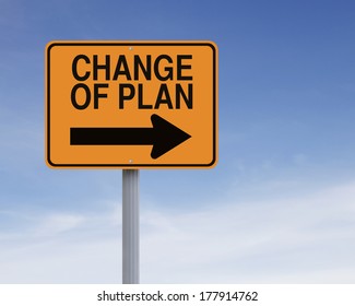 Conceptual Road Sign Indicating Change Of Plan 