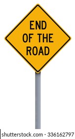 Conceptual Road Sign Indicating End Of The Road
