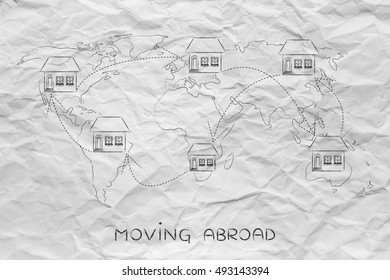 Concet Of Moving To Foreign Countries And Living As Expat: House Icon With Arrows Changing Position On Map Of The World Many Times