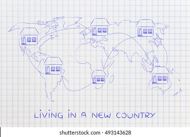 Concet Of Moving To Foreign Countries And Living As Expat: House Icon With Arrows Changing Position On Map Of The World Many Times