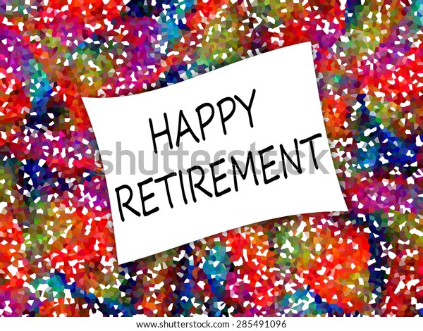 Confetti Happy Retirement Stock Illustration 285491096 | Shutterstock