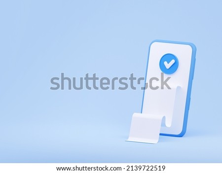 A confirmed payment using an electronic receipt on a mobile phone. 3d rendering. Online-mobile payments and banking services