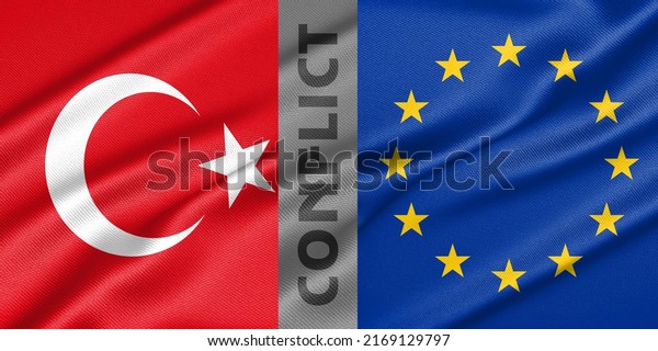 Conflict turkey and Europe, war between turkey vs\
Europe, fabric national flag turkey and Flag Europe, war crisis\
concept. 3D work and 3D\
image
