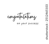 Congrats Graduated. 
Congrats on great success, achievement. Congratulating banner. Handwritten brush lettering. Isolated vector text for graduation design, greeting card, poster, invitation