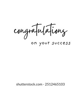 Congrats Graduated. 
Congrats on great success, achievement. Congratulating banner. Handwritten brush lettering. Isolated vector text for graduation design, greeting card, poster, invitation - Powered by Shutterstock