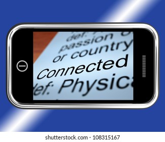 Connected Definition On A Mobile Shows Online Connection