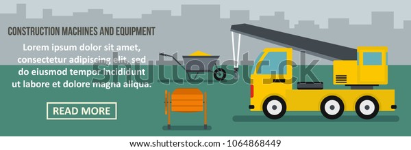Construction machines and equipment banner\
horizontal concept. Flat illustration of construction machines and\
equipment banner horizontal concept for\
web