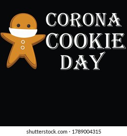 cookie day   corona cookie  day  mask  little  cookie like men wearing mask with  black background  algebrian font - Powered by Shutterstock