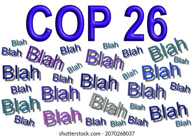 COP 26, Blah Blah Blah, Colourful Words, 3D Illustration On White Background