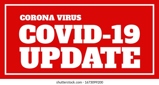 Corona Virus Covid-19 Update Illustration On Red Background. 