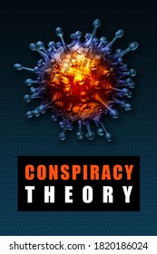 Coronavirus Conspiracy Theory. 3D Rendering With Text Elements