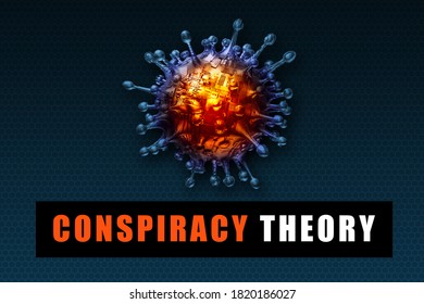 Coronavirus Conspiracy Theory. 3D Rendering With Text Elements