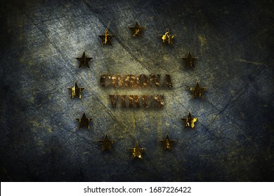 Coronavirus, COVID-19 Outbreak Pandemic All Over European Union. Infected EU Flag. Corona Bacteria And Infected Stars 3D Illustration