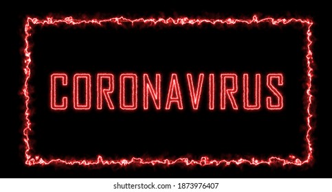 CORONAVIRUS - fire text effect black background in a gas ring of fire in slow motion.