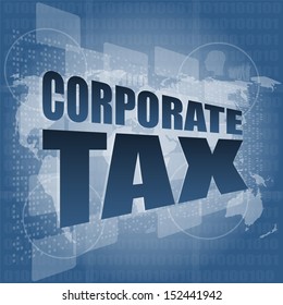 Corporate Tax Word On Business Digital Screen, Raster