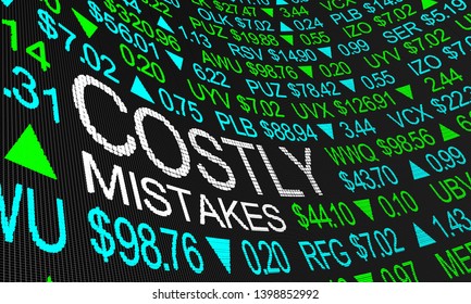 Costly Mistakes Lose Money Bad Error Judgment Loss 3d Illustration