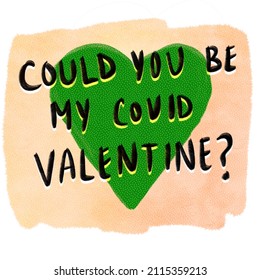 Could You Be My Covid Valentine Valentine’s Day Card Or Header For Finding Love During The Coronavirus Pandemic.