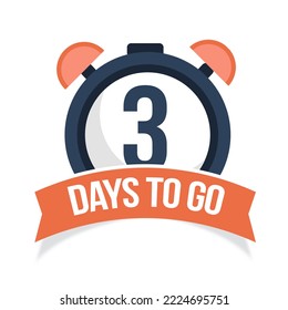 Countdown of days, 3 days left. A countdown is going on, useful for calculate the date of work. Offer timer, sticker limited to a few days.