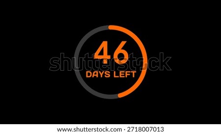 Countdown timer number illustration.  46 Days left countdown timer.