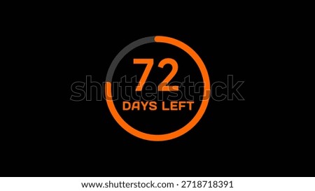 Countdown timer number illustration. 72 Days left countdown timer.