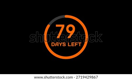 Countdown timer number illustration.  79 Days left countdown timer.