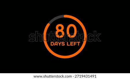 Countdown timer number illustration.  80 Days left countdown timer.