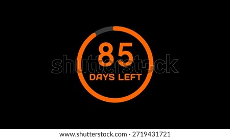 Countdown timer number illustration.  85 Days left countdown timer.