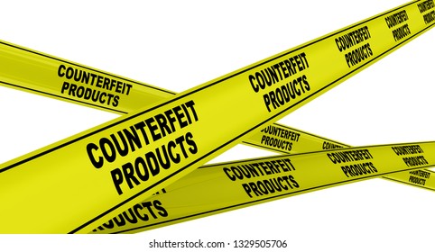 Counterfeit Products. Yellow Warning Tapes With Black Text COUNTERFEIT PRODUCTS. Isolated. 3D Illustration