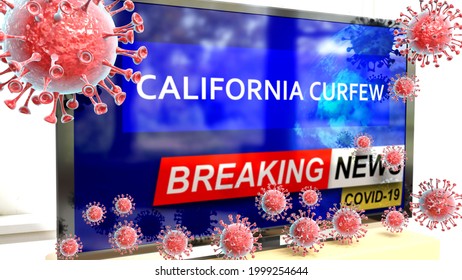 Covid, California Curfew And A Tv Set Showing Breaking News - Pictured As A Tv Set With Corona California Curfew News And Deadly Viruses Around Attacking It, 3d Illustration