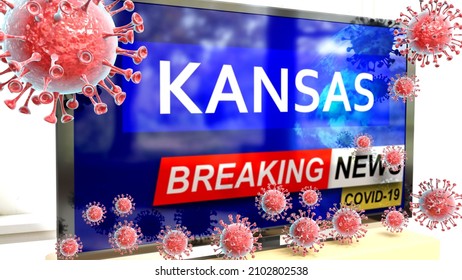 Covid, Kansas And A Tv Set Showing Breaking News - Pictured As A Tv Set With Corona Kansas News And Deadly Viruses Around Attacking It, 3d Illustration