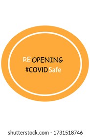 COVID Safe Orange Round Illustration Sign For Post Covid-19 Coronavirus Pandemic, Covid Safe Economy And Environment Business Concept