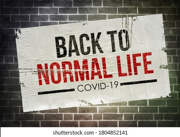 COVID-19 - Back To Normal Life After Coronavirus