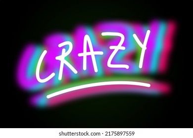 Crazy Colorful Text Glowing Rainbow Graffiti Sign Background