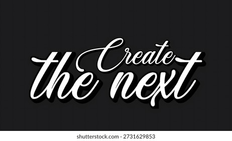Create the Next Inspirational Script Typography on Dark Background