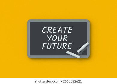 Create your future words on chalkboard. Business strategy. Successful plan. Positive vision. Life motivation. Inspiration message. Today agenda. 3d render
