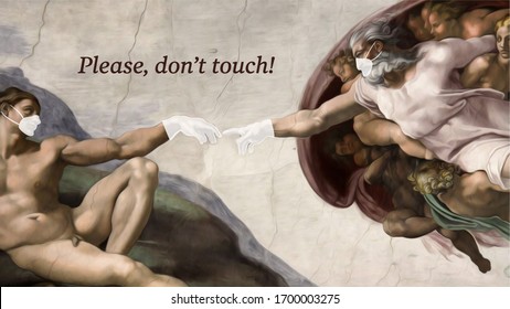 The Creation Of Adam. Please, Don't Touch! 