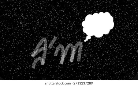 A creative abstract artwork featuring a textured black starry space background with hand-drawn chalk-like letterforms resembling i'm, accompanied by a blank comic-style speech bubble.