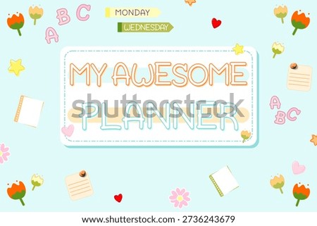 Creative Educational Background with My Awesome Planner Text and School Elements