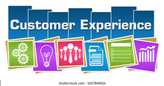 Customer experience concept image with text and related symbols.