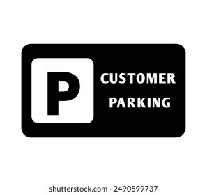 Customers Parking Only Sign png. Traffic Sign Illustration.