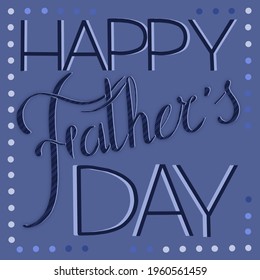 Cute card for dad on father's day, made in blue tones in a minimalist style, illustration with congratulatory lettering, congratulations for dad - Powered by Shutterstock