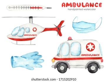 Cute cartoon ambulance car, ambulance helicopter, mask, thermometer, gloves. Watercolor hand drawn clipart
