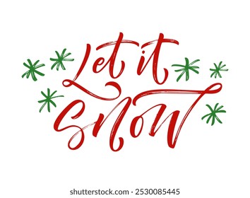 A cute hand-lettering Christmas quote 'Let it snow' for holiday decor, posters, prints, cards, signs, invitations, stickers, etc. Festive calligraphy phrase on white background.  - Powered by Shutterstock