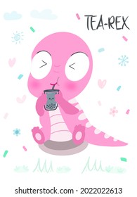 Cute Tyrannosaurus Rex Dinosaur Pink T-rex With Bubble Tea.