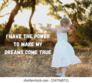 Daily Affirmation Quote Image, Featuring Little Girl Twirling In Pretty White Dress