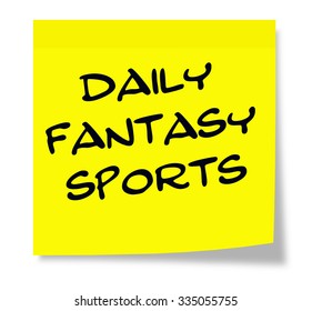 Daily Fantasy Sports Written On A Yellow Sticky Note Making A Great Concept.