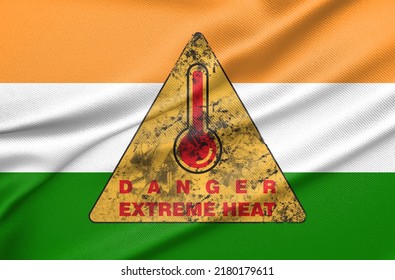 Danger Extreme Heat In India, Heatwave In India, Flag India With Text Extreme Heat, 3D Work And 3D Image