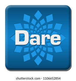 Dare Text Written Over Blue Background Stock Illustration 1106652854 ...