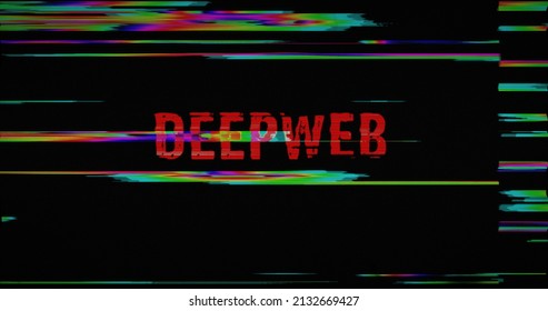Darknet and deepweb with distorted and glitch effect 3d illustration. Cyber crime, hacking, attack and illegal network abstract concept. Noised retro tv style background.